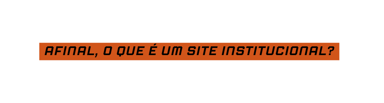 afinal o que é um site institucional